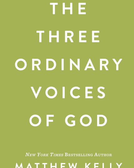 The Three Ordinary Voices of God