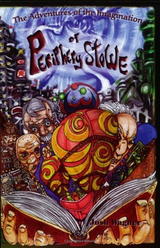 The Adventures Of The Imagination Of Periphery Stowe: A Future Fairy Tale