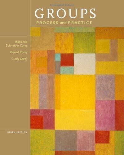 Groups: Process and Practice by Corey, Marianne Schneider, Corey, Gerald, Corey