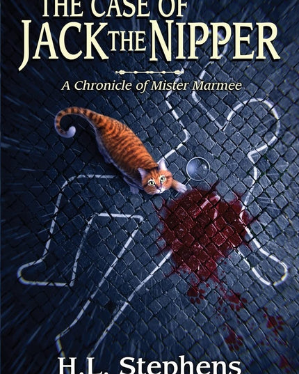 The Case of Jack the Nipper: A Chronicle of Mister Marmee (The Chronicles of Mi