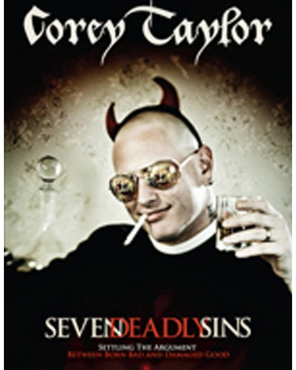 Seven Deadly Sins: Settling the Argument Between Born Bad and Damaged Good
