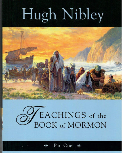 Teachings of the Book of Mormon: Semester 1
