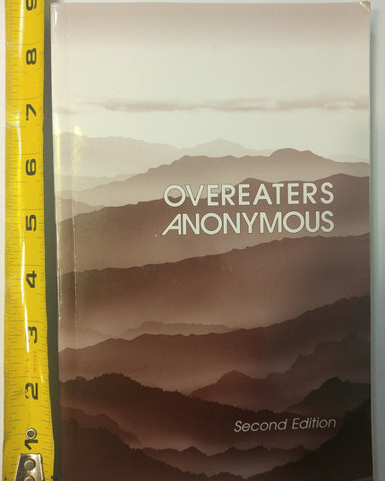 Overeaters Anonymous Second Edition