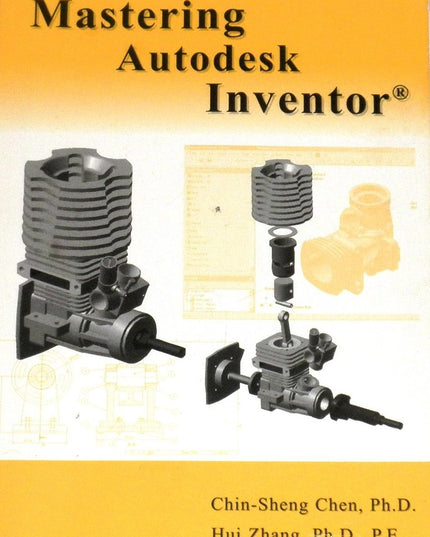 Mastering Autodesk Inventor