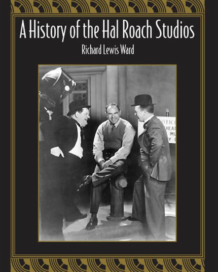 A History of the Hal Roach Studios