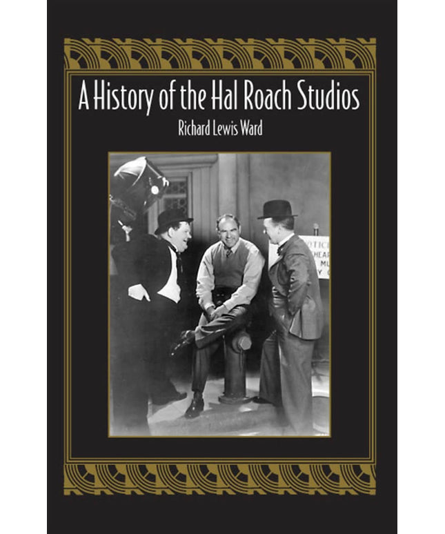 A History of the Hal Roach Studios