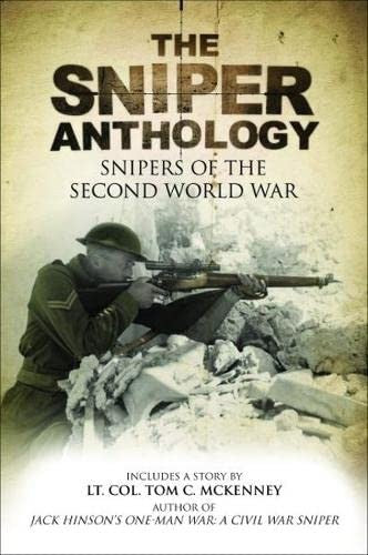 Sniper Anthology: Snipers of the Second World War