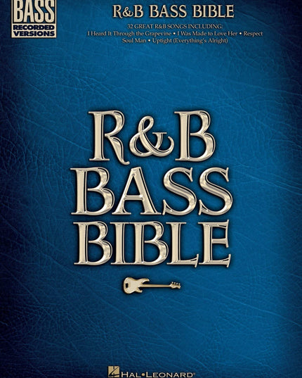 R&B Bass Bible | Bass Guitar Sheet Music Songbook with Tablature | 32 Classic R