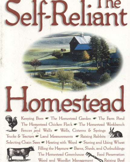 The Self-Reliant Homestead: A Book of Country Skills