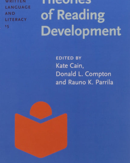 Theories of Reading Development (Studies in Written Language and Literacy)