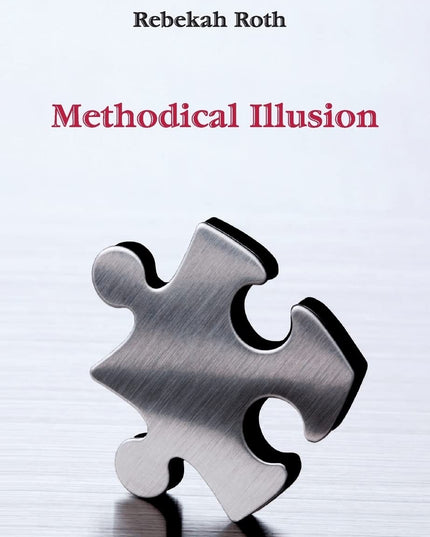 Methodical Illusion