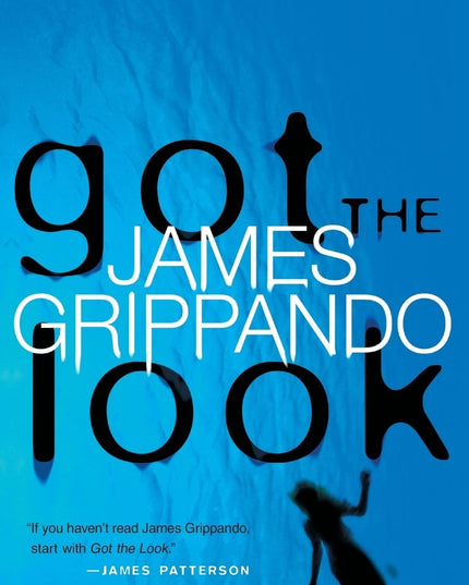 Got the Look: A Page-Turning Jack Swyteck Legal Thriller of Kidnapping and Dead