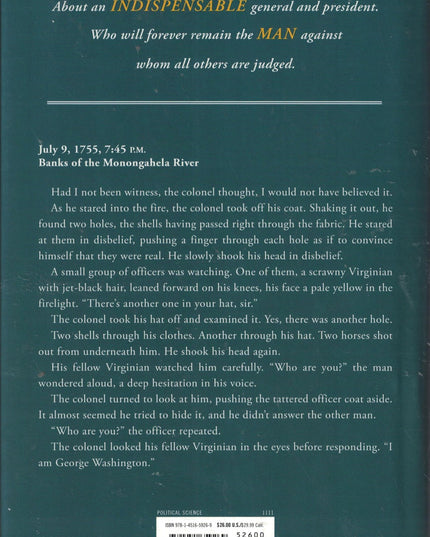 Being George Washington: The Indispensable Man, as You've Never Seen Him