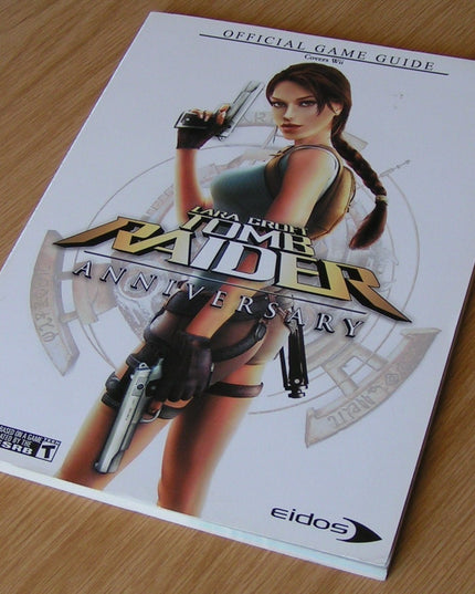 Lara Croft Tomb Raider: Anniversary (Wii): Prima Official Game Guide
