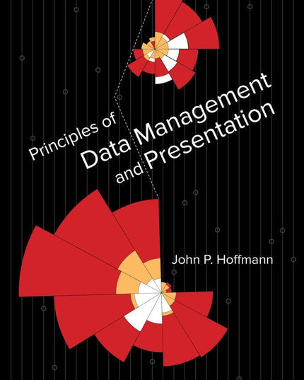 Principles of Data Management and Presentation