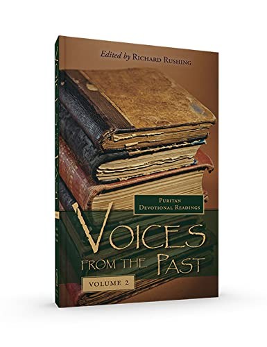 Voices From The Past, Volume 2, Puritan Devotional Readings