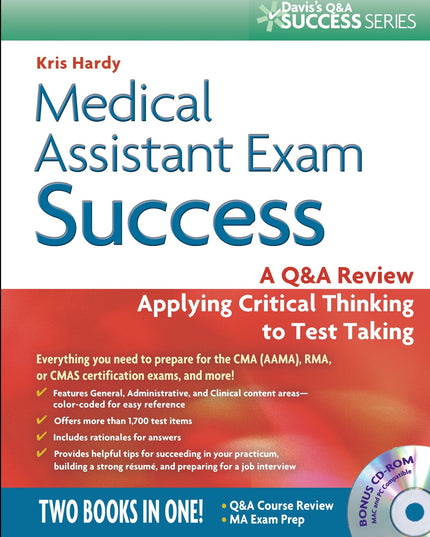 Medical Assistant Exam Success: A Q&A Review Applying Critical Thinking to Test