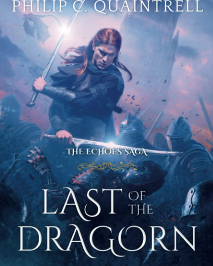 Last of the Dragorn (The Echoes Saga: Book 8)