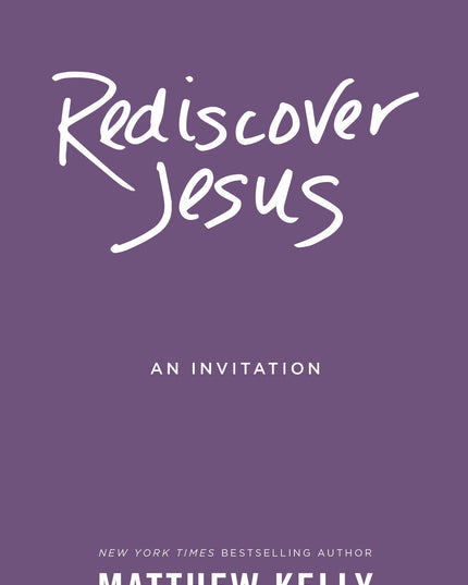 Rediscover Jesus: An Invitation