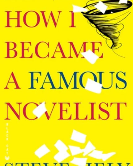 How I Became a Famous Novelist