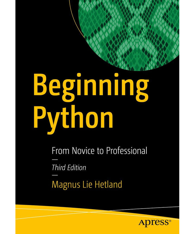 Beginning Python: From Novice to Professional
