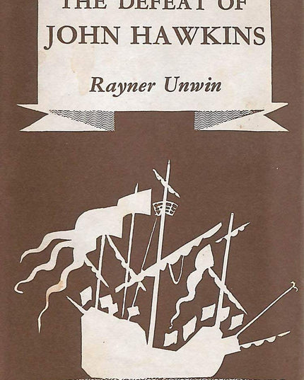 The Defeat of John Hawkins, a biography of his third slaving voyage.