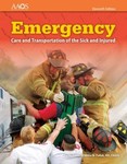 Emergency Care and Transportation of the Sick and Injured by Andrew N. Pollak...