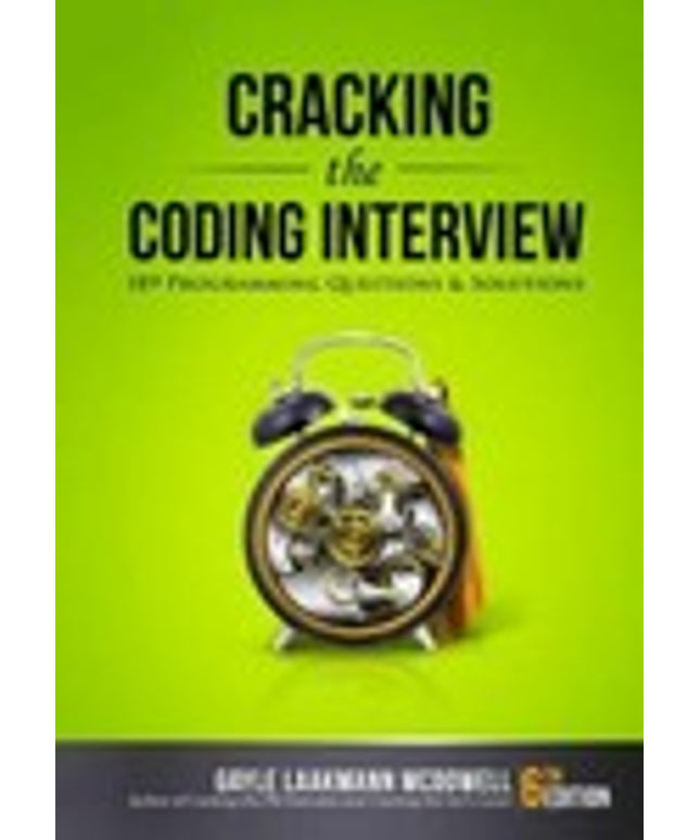 Cracking the Coding Interview : 189 Programming Questions and Solutions by Gayle