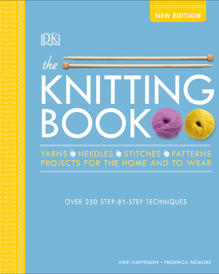 The Knitting Book: Over 250 Step-by-Step Techniques (Ultimate Craft Guides)