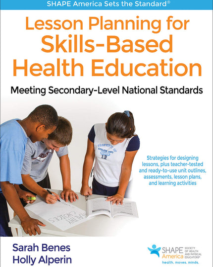 Lesson Planning for Skills-Based Health Education: Meeting Secondary-Level Nati