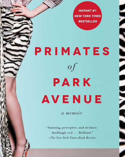 Primates of Park Avenue: A Memoir
