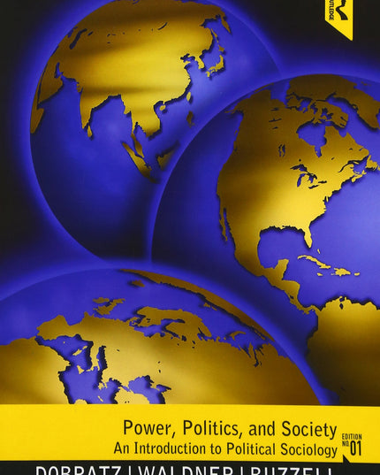 Power, Politics, and Society: An Introduction to Political Sociology