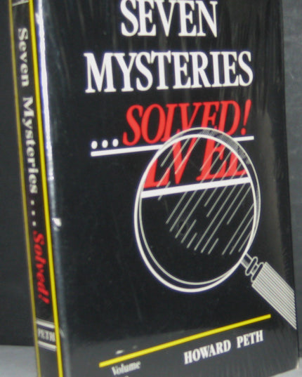 Seven Mysteries . . . Solved!