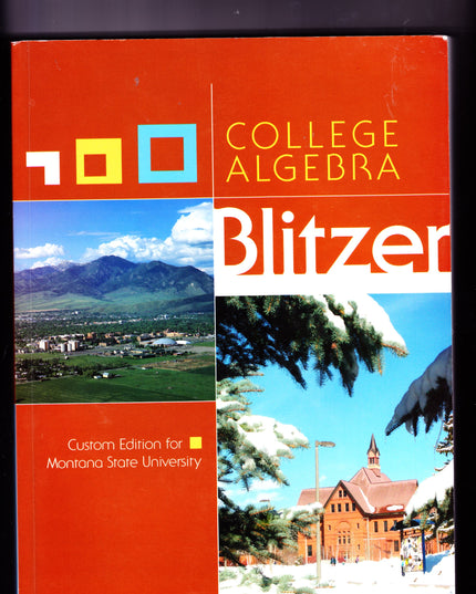 College Algebra Custom Edition for Montana State University