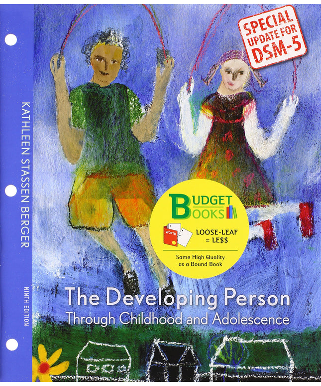 Developing Person Through Childhood & Adolescnce (Loose Leaf) with DSM5 Update