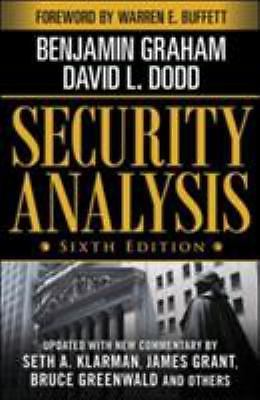 Security Analysis: Sixth Edition, Foreword by Warren Buffett by David Dodd...