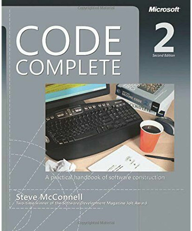 Code Complete by Steve McConnell (2004 Paperback 2nd Edition)