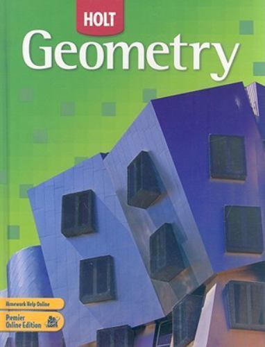 Holt Geometry by David J. Chard, Steven J. Leinwand, Edward B. Burger,...