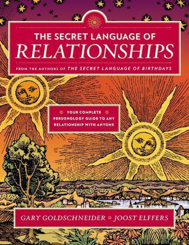 Secret Language of Relationships : Your Complete Personology Guide to Any...