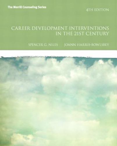 Interventions That Work Ser.: Career Development Interventions in the 21st...